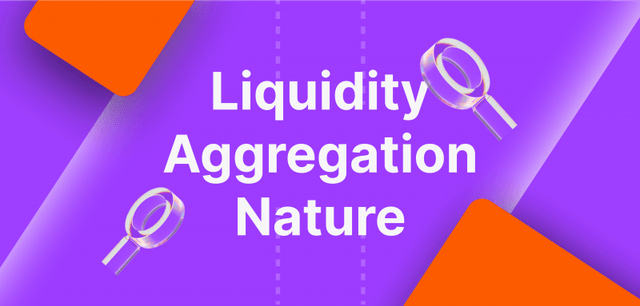 Liquidity Aggregation Nature: Its Advantage For The Crypto Market