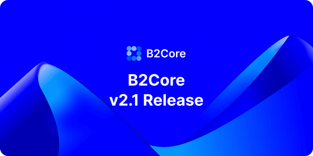 B2BROKER Releases B2CORE v2.1