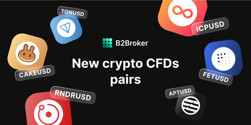 B2BROKER Expands Crypto Liquidity Offering with 6 New Crypto CFDs Pairs
