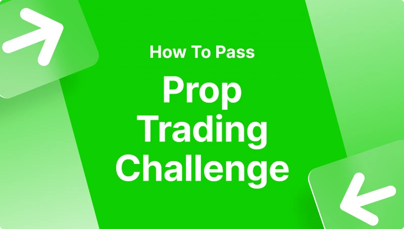 How to Pass Prop Trading Challenge