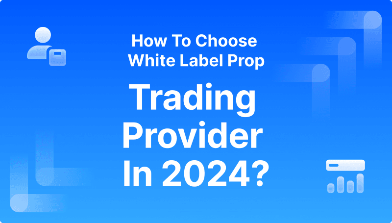 White Label Prop Trading Provider