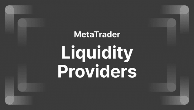 How to Find MetaTrader Liquidity Providers?

