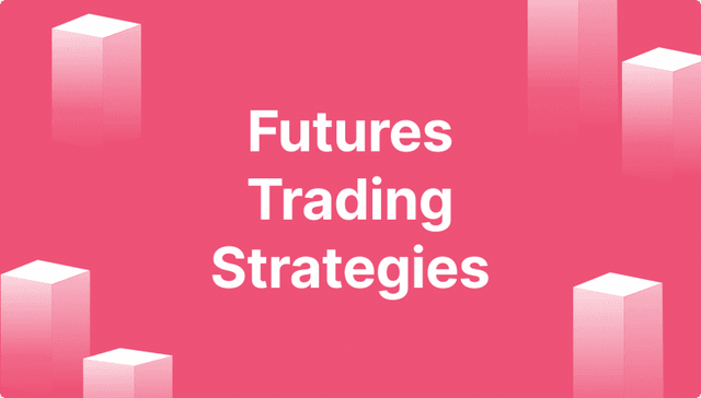 Futures Trading Strategies for Beginners and Professionals
