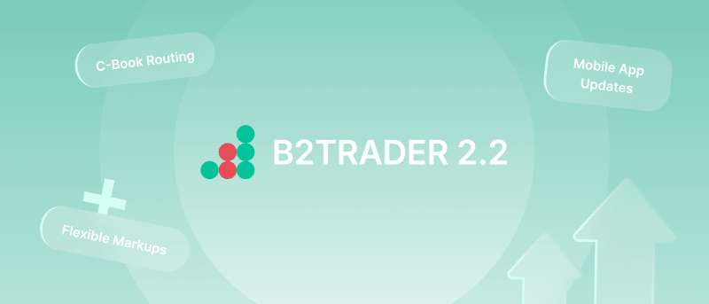 B2TRADER 2.2 Update