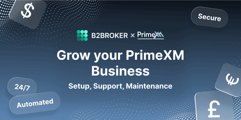 B2BROKER Introduces PrimeXM XCore Support & Maintenance
