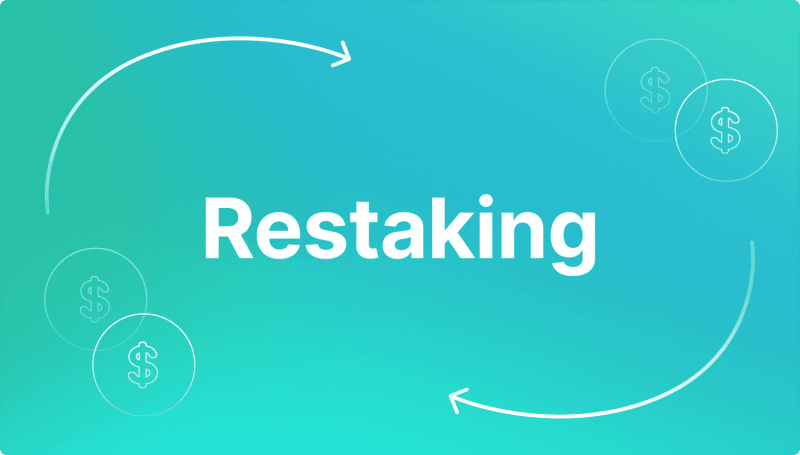 What is Restaking? Complete Guide