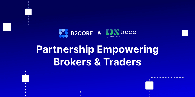 B2CORE & DXtrade integration