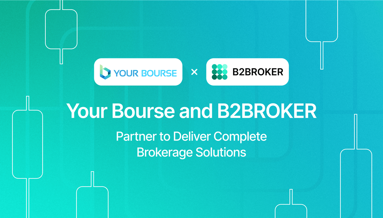 B2BROKER and Your Bourse partnership