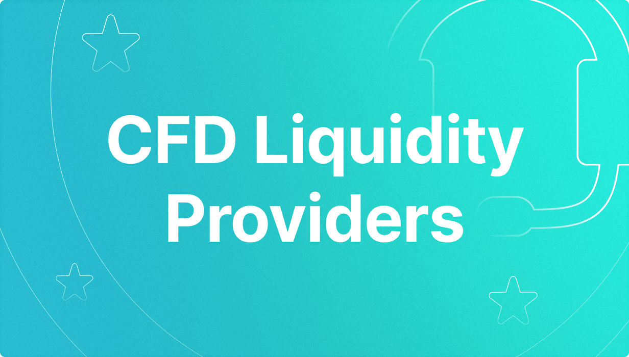 CFD Liquidity providers