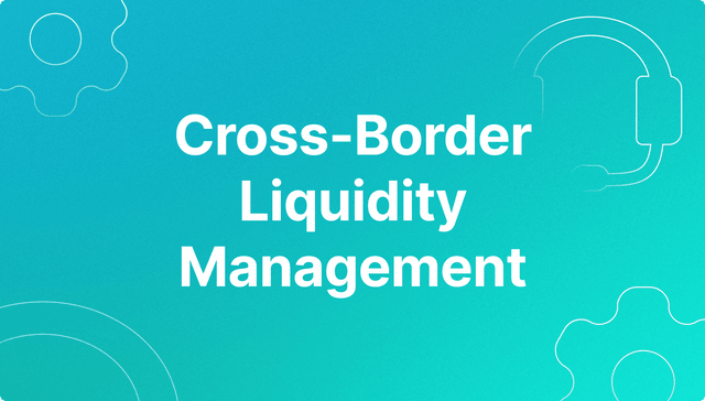 Cross-Border Liquidity Management.png