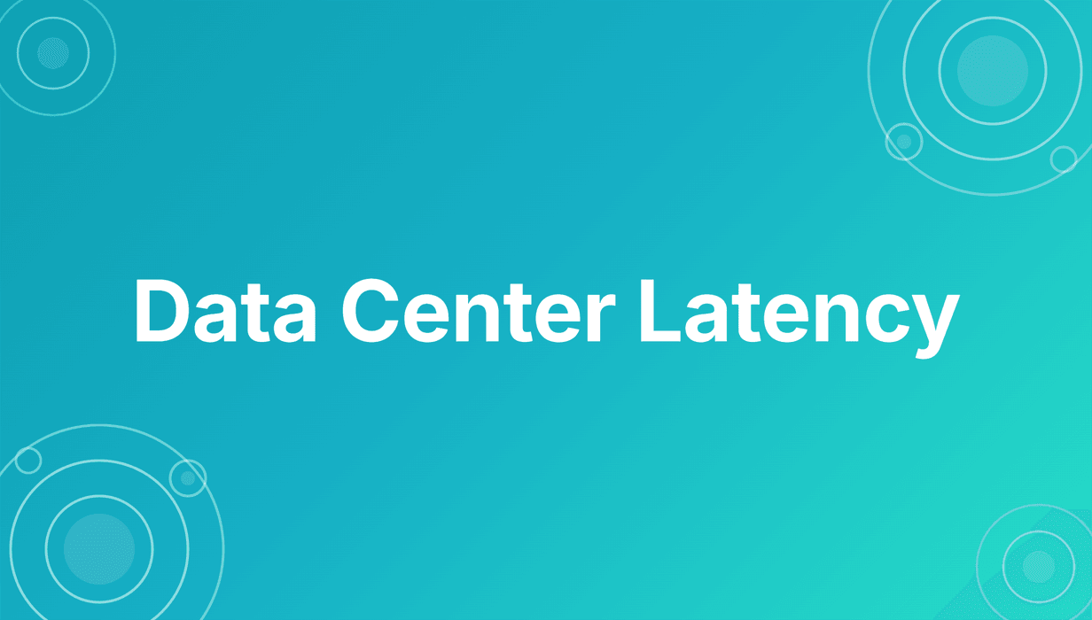 Data center latency explained