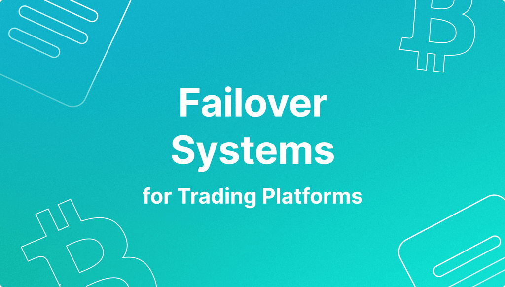 Failover Systems for Trading Platforms.png