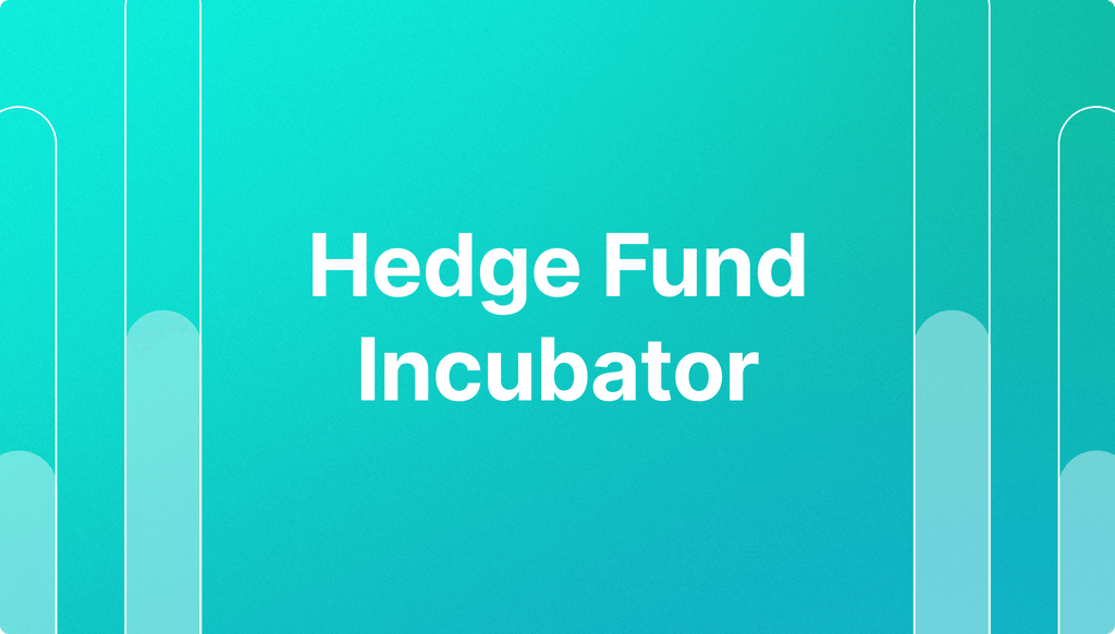 hedge fund incubator