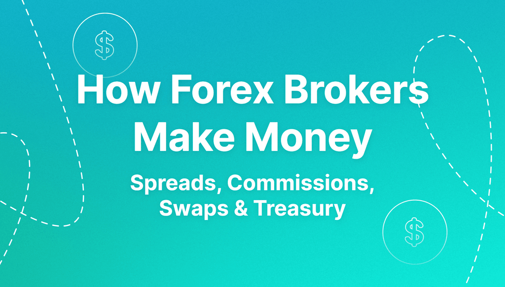 How Forex Brokers Make Money