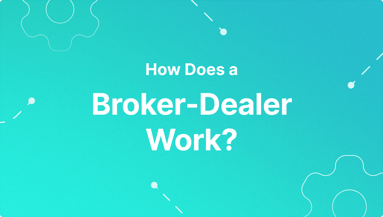 How does a broker-dealer work.png