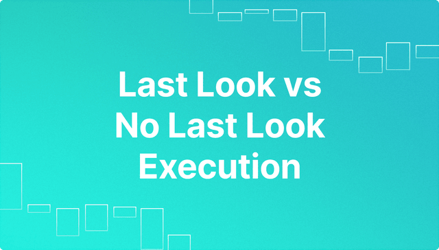 Last Look vs No Last Look Execution.png