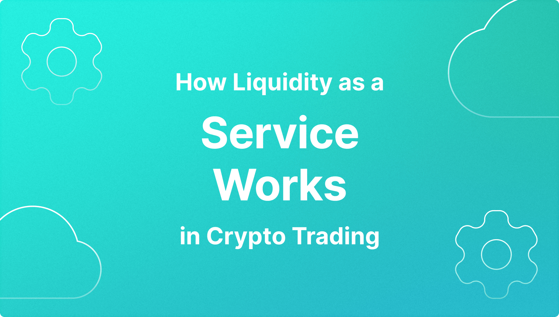 Liquidity as a Service.png