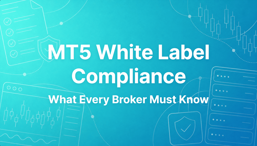 MT5 White Label Compliance