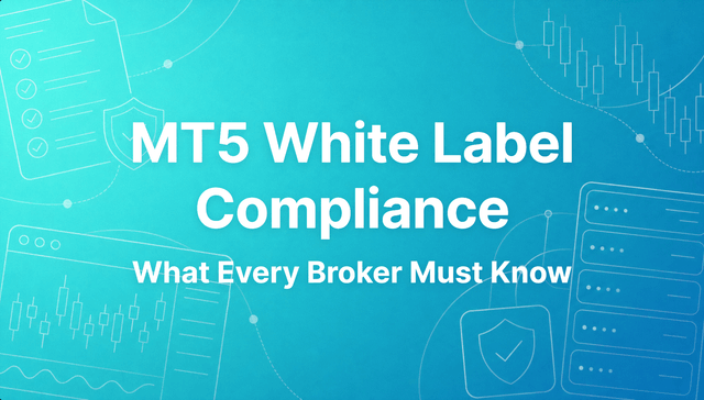 MT5 White Label Compliance