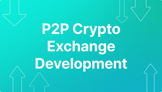 P2P Crypto Exchange Development