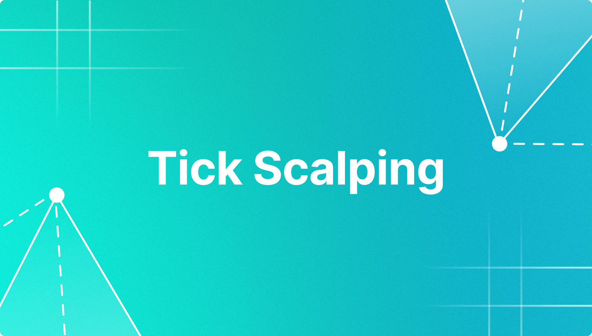 Tick Scalping