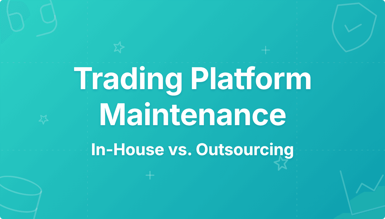 Trading Platform Maintenance