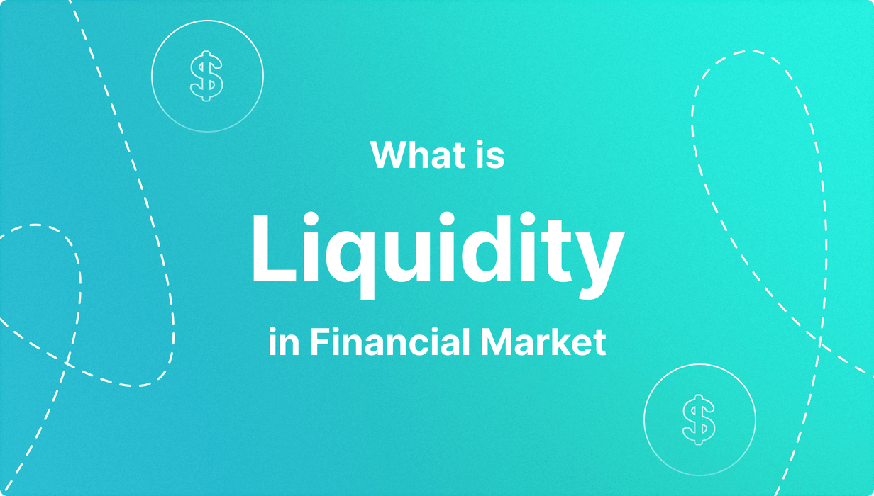What is Liquidity in Financial Market?