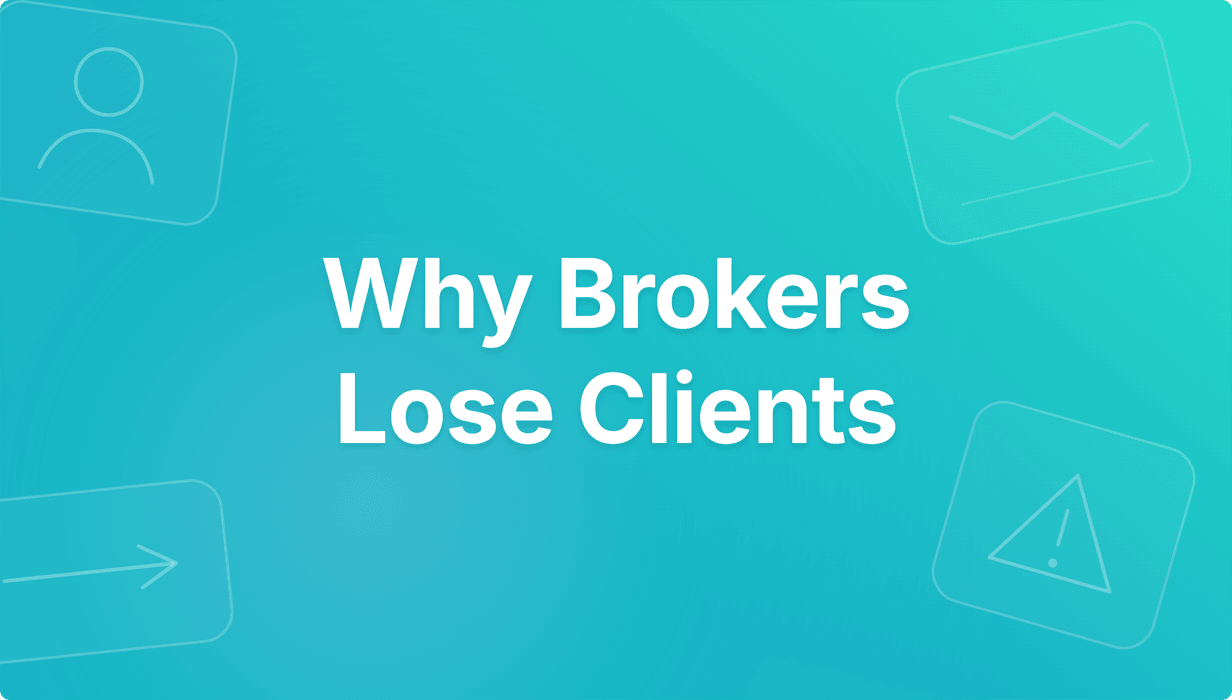 Why Brokers Lose Clients