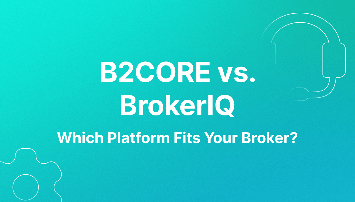 b2core vs brokeriq