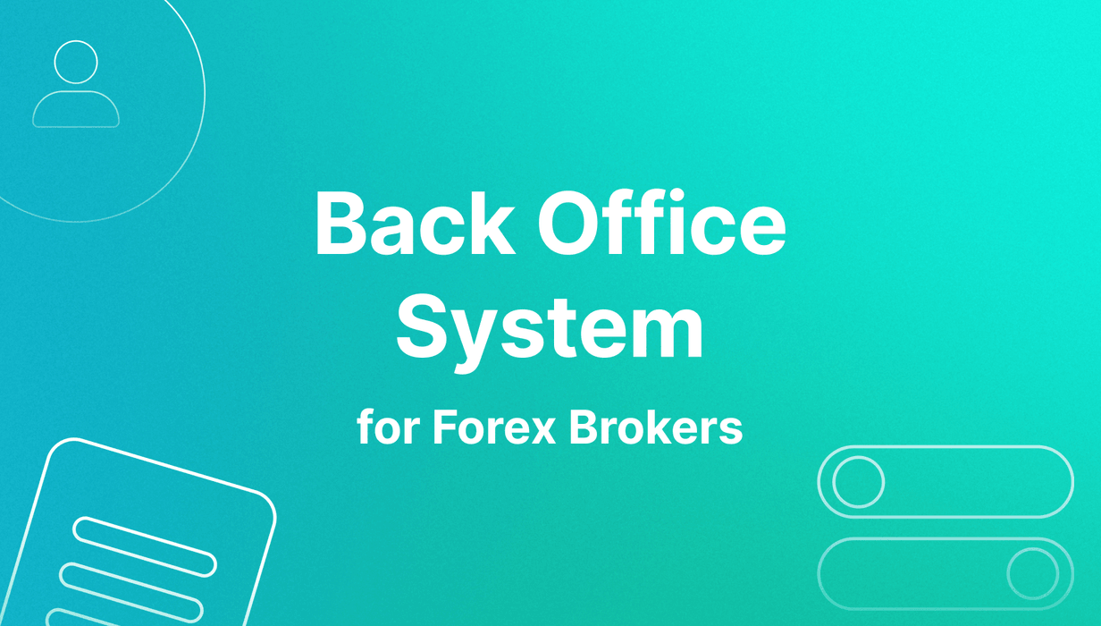 back office system for forex brokers