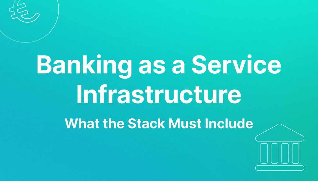 banking as a service infrastructure