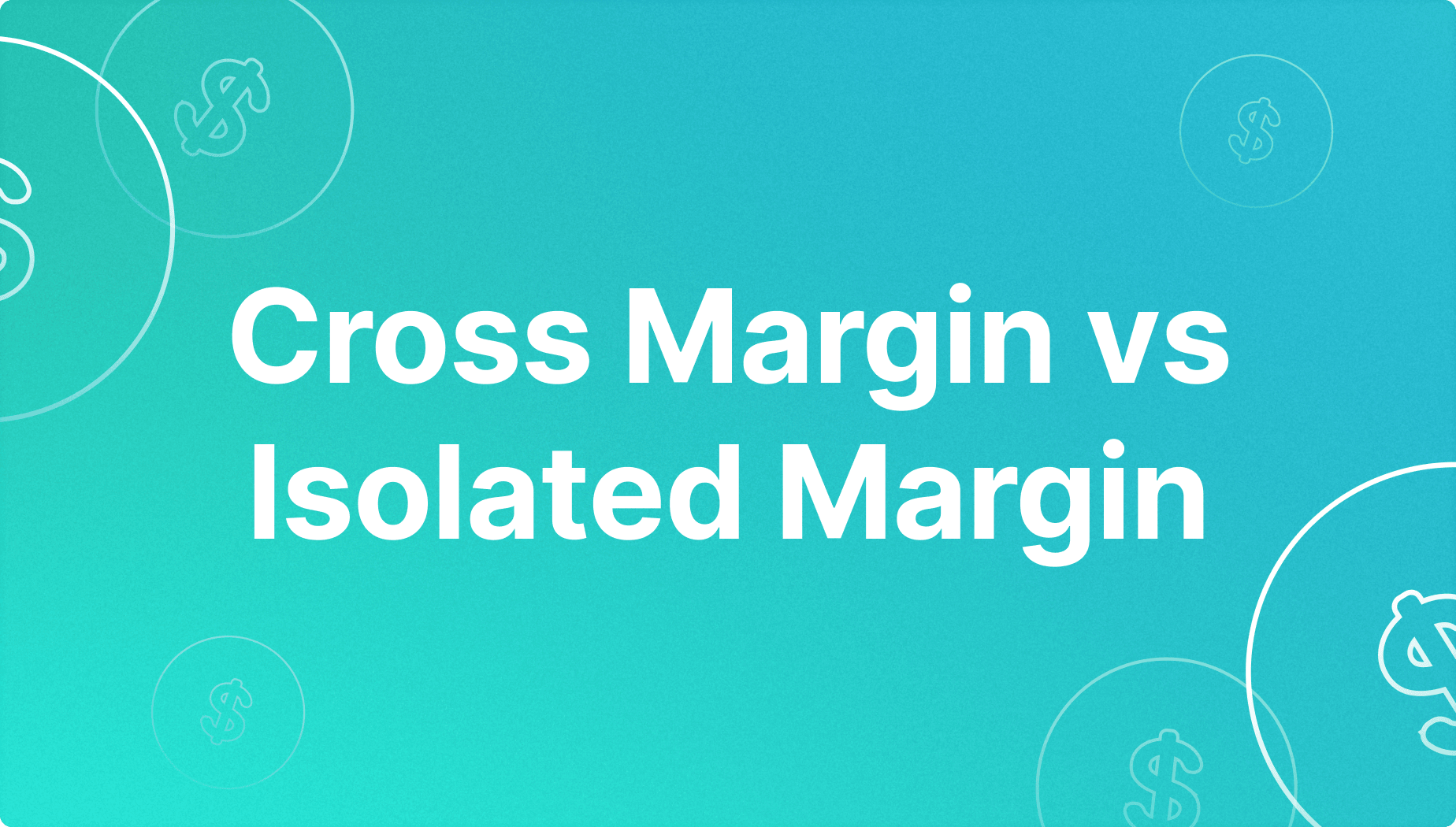 cross margin vs isolated margin.png