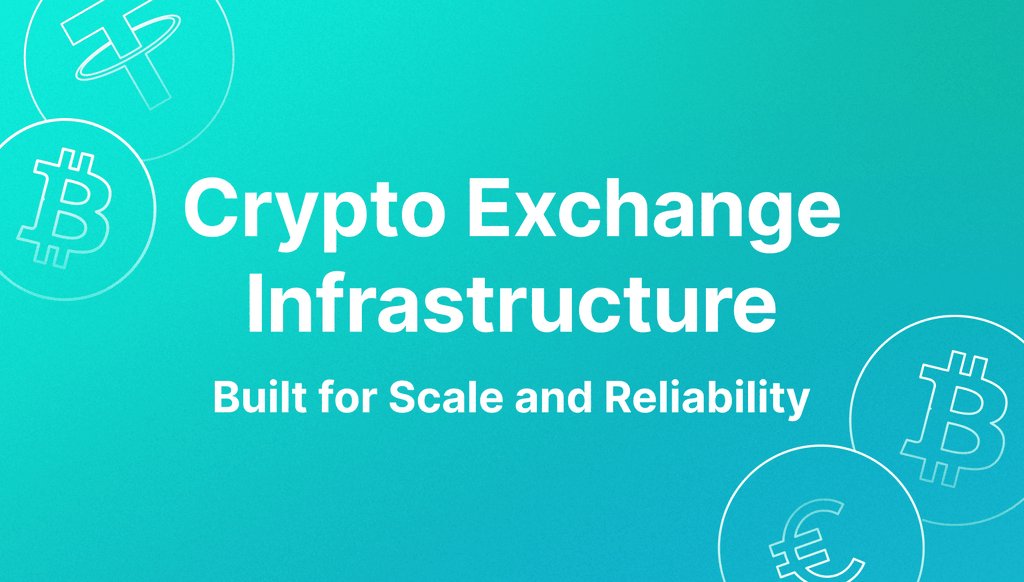 crypto exchange infrastructure