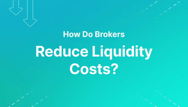 how brokers reduce liquidity costs