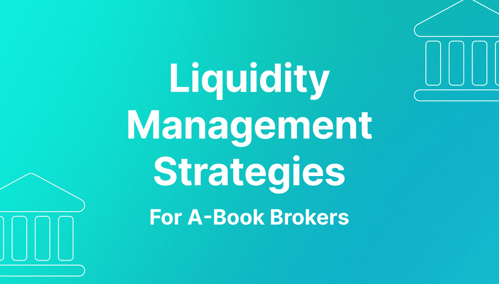 liquidity management strategies for brokers