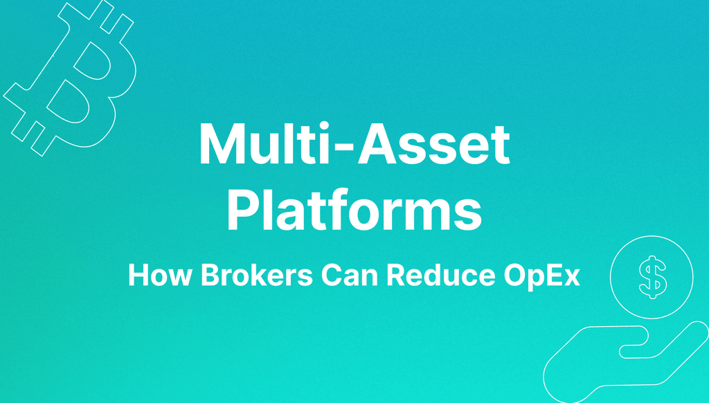 multi asset trading software for brokers