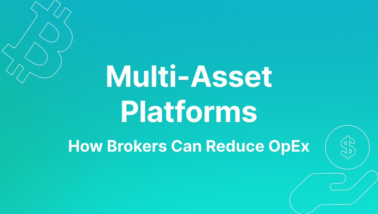 multi asset trading software for brokers