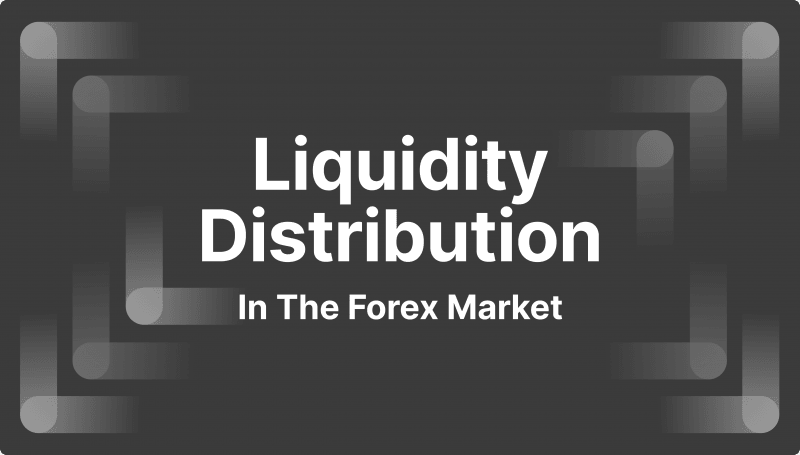 Liquidity Distribution In the Forex Market