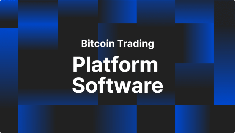 Things to Consider to Choose Bitcoin Trading Platform Software for a Business