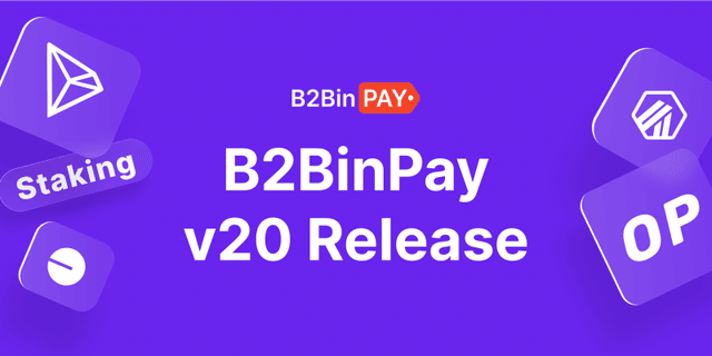 B2BINPAY v20: TRX Staking and Expanded Blockchain Support