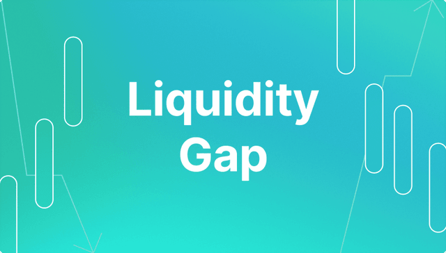 What Is a Liquidity Gap in Finance and Trading?