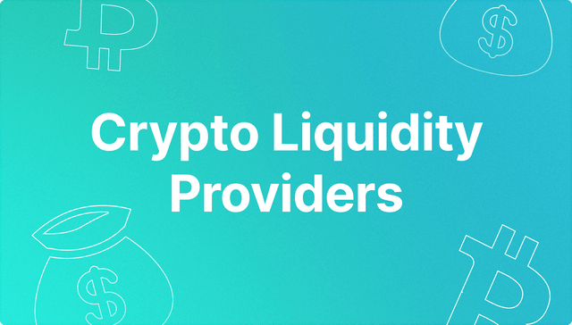 Best Crypto Liquidity Providers
