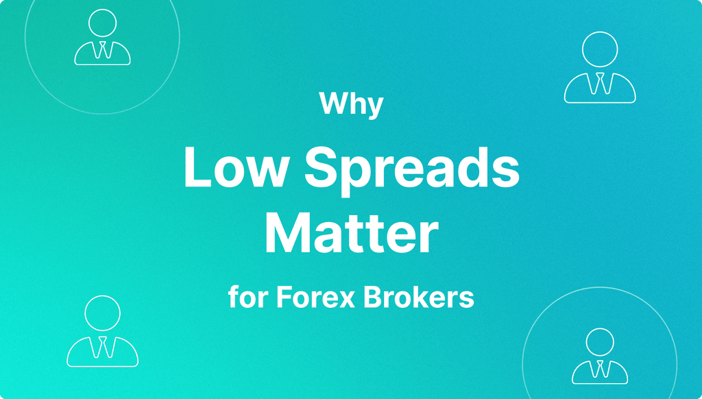 Low Spreads for brokers.png