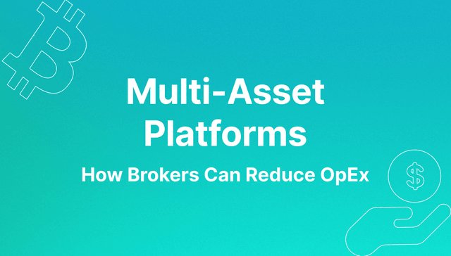 multi asset trading software for brokers