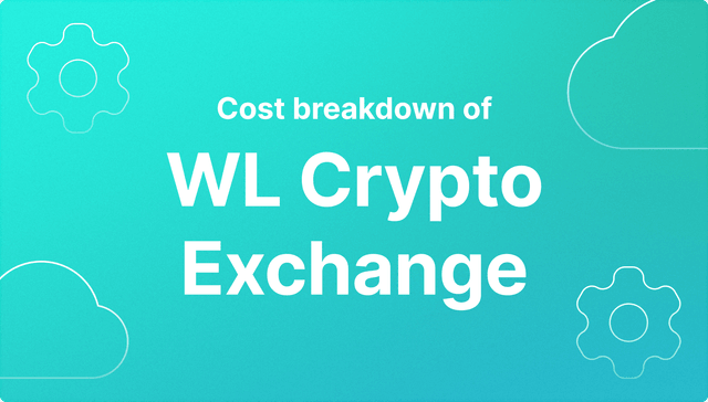 white label crypto exchange costs.png