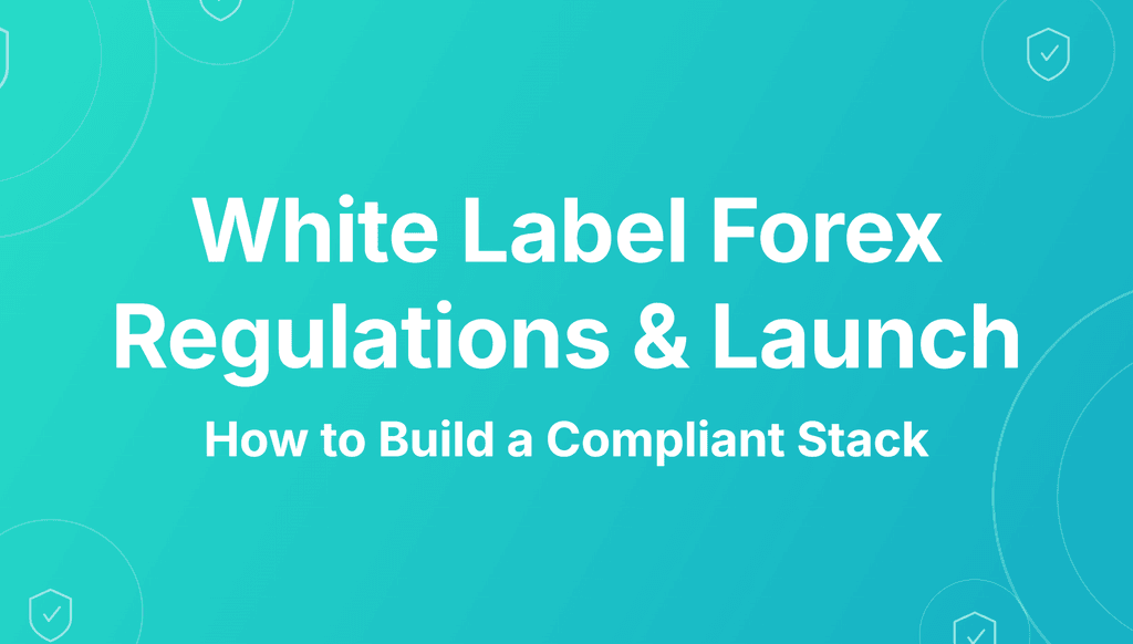 white label forex broker regulations