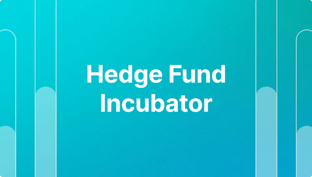 hedge fund incubator