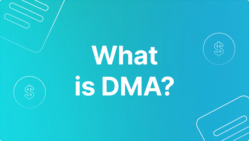 DMA (Direct Market Access)