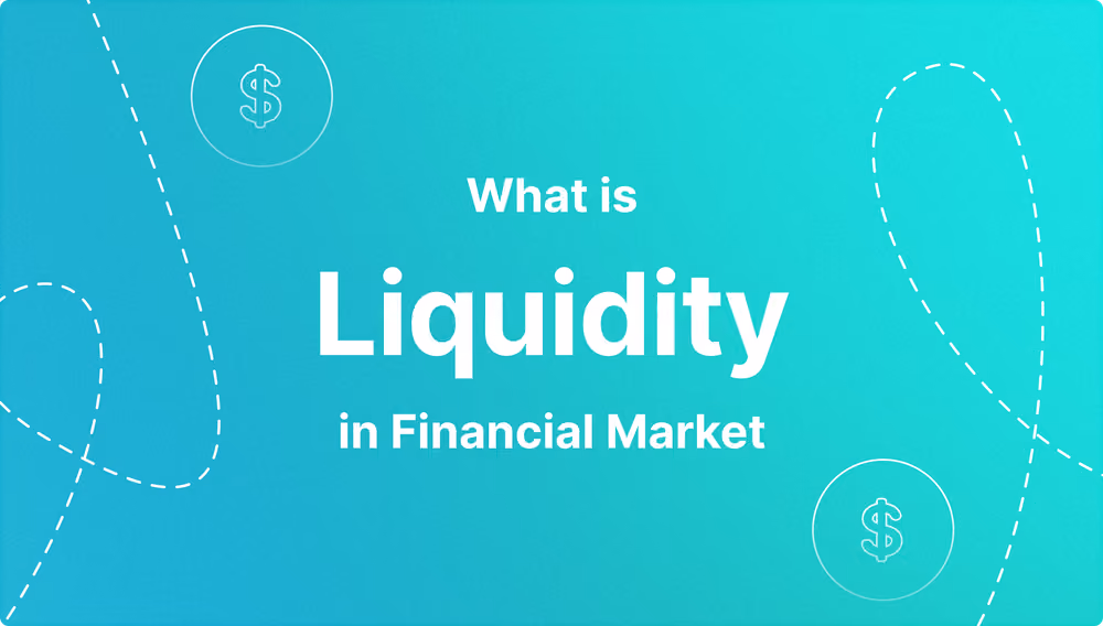 What is Liquidity in Financial Market?