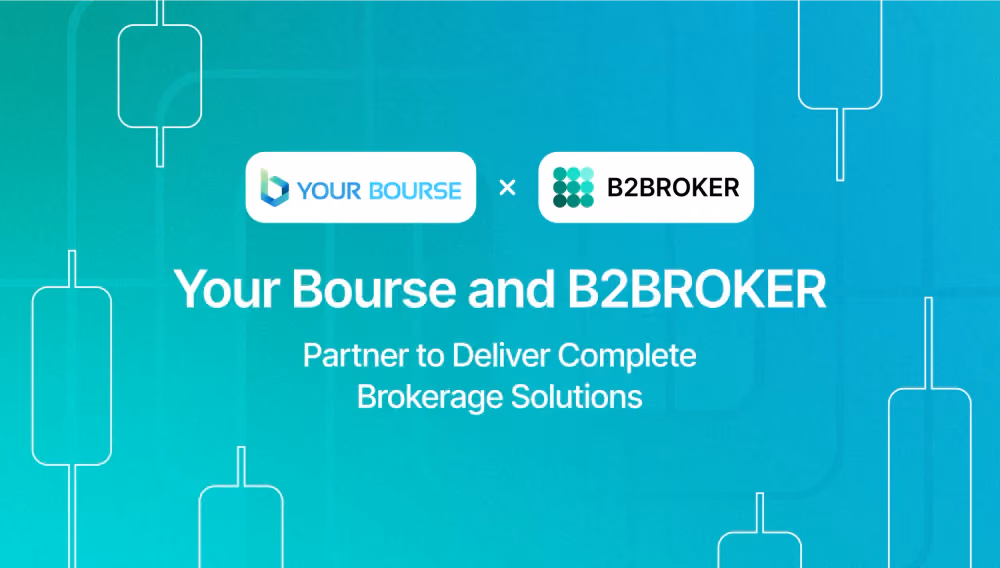 B2BROKER and Your Bourse partnership